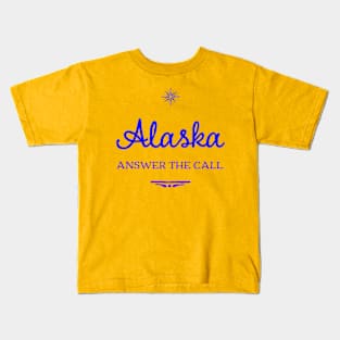 Alaska: Answer the Call Kids T-Shirt